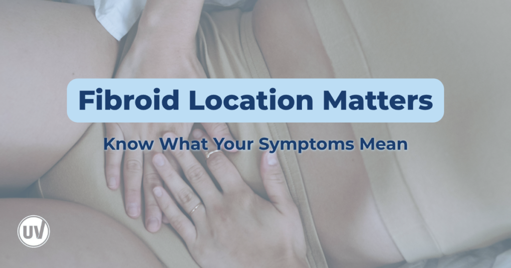 graphic explaining why fibroid location matters