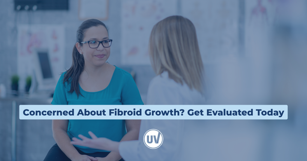 patient concerned about fibroid growth and discussing with fibroid specialist